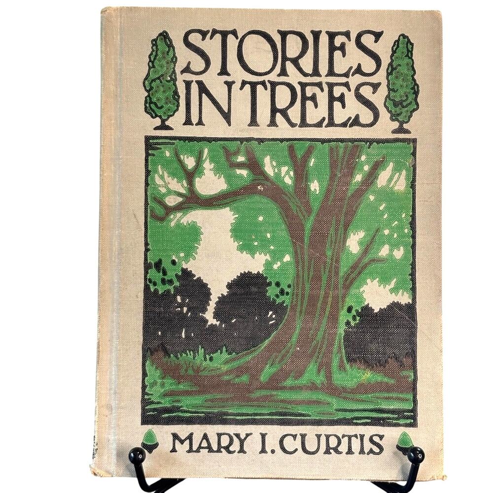 Vintage 1940 Stories in Trees Book by Maru I. Curtis, Library Binding, HC